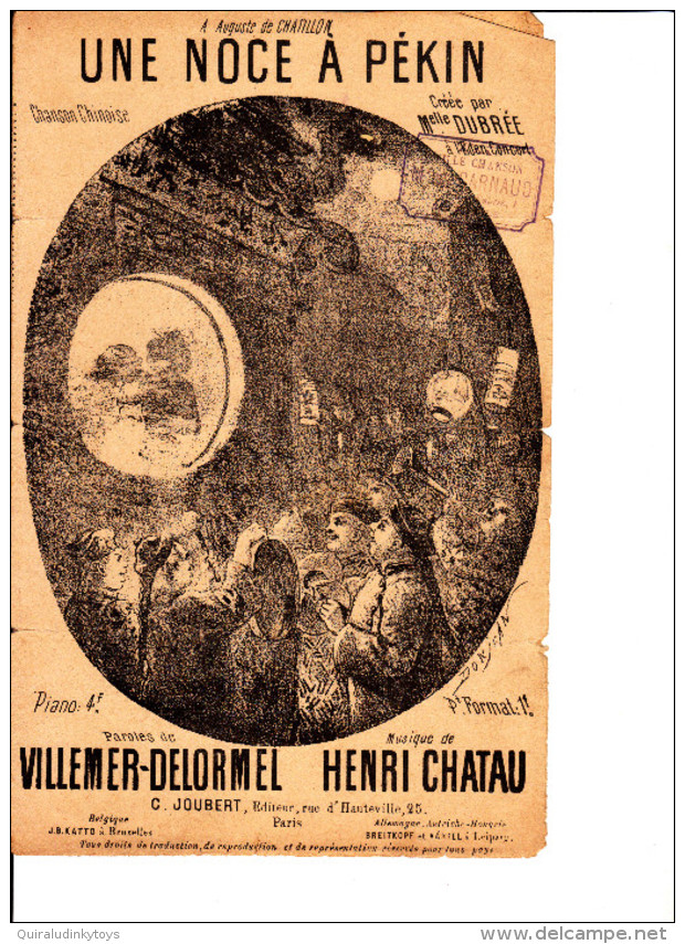 UNE NOCE A PEKIN PAROLES DE VILLEMER-DELORMEL MUSIQUE DE HENRI CHATAU CREEE PAR MELLE DUBREE A L'EDEN CONCERT - Song Books