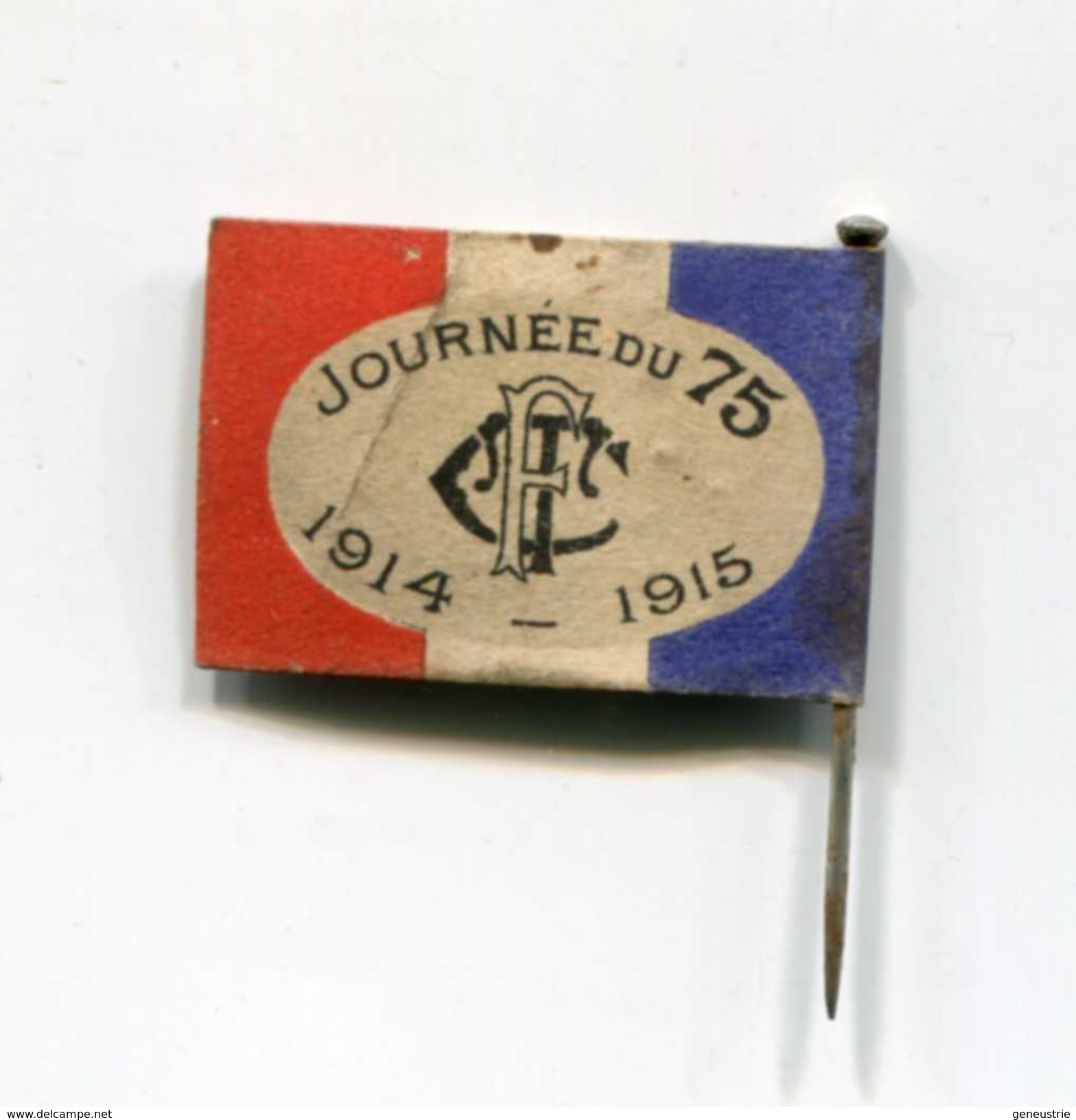 WWI - Drapeau Carton à épingler "Journée Du 75 - 1914-1915" Flag WW1 - 1914-18