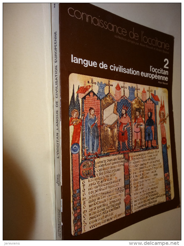 Connaissance De L'Occitanie Par Alain Nouvel Et Andre Dupuis  1977 Produit Par IDLC Montpellier 143 Pages - Midi-Pyrénées