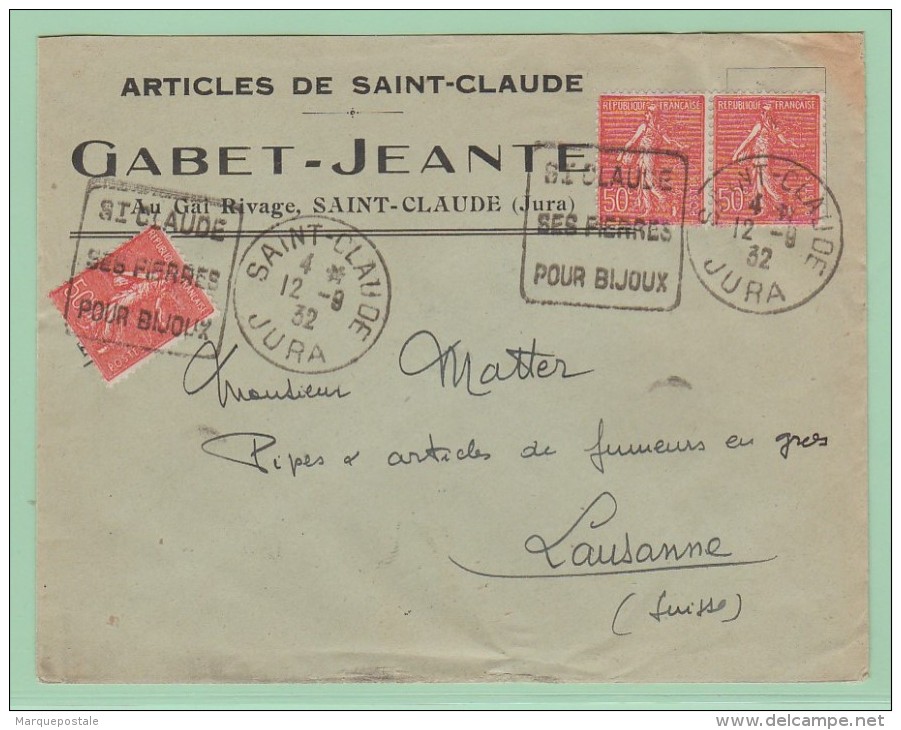 Fr7. Daguin + Trace Du Piston. St-Claude Ses Pièrres Pour Bijoux. 12.9.32     3x Sur 50c Semeuse - Mechanical Postmarks (Advertisement)