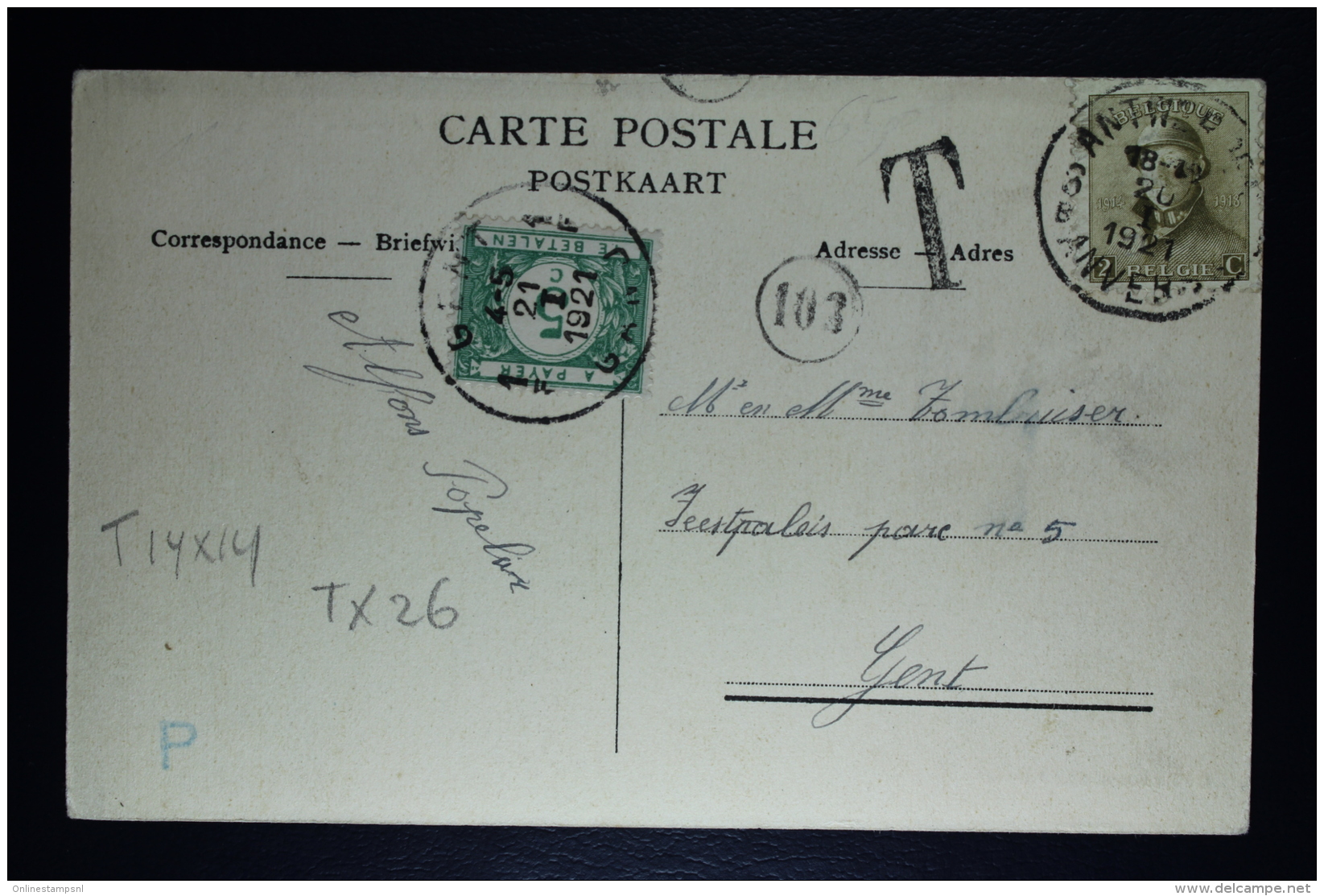 Belgium Picture Postcard Antwerp To Gent, 1921 OPB 166 + TX12 - Briefe U. Dokumente