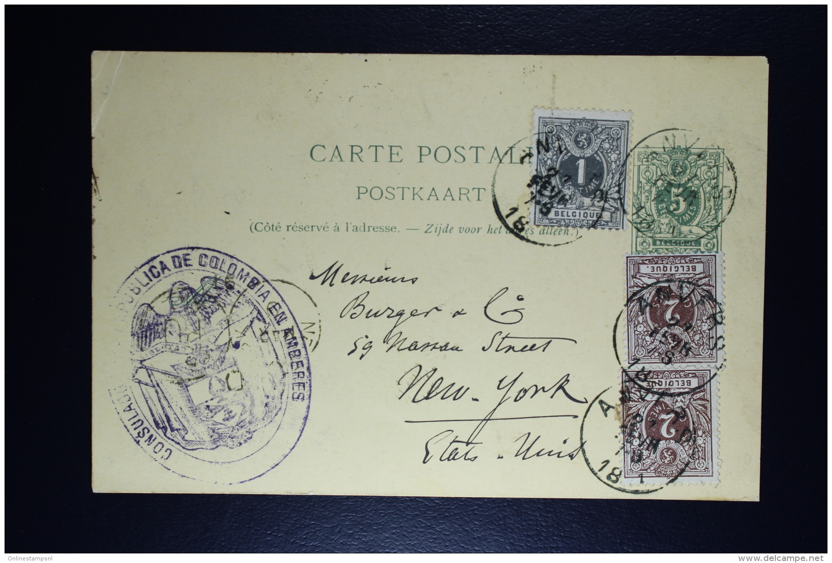 Belgium Postcard From Columbian Ambassy  Antwerp To New York Uprated  OPB 42 + 2* 44b - Postcards 1871-1909