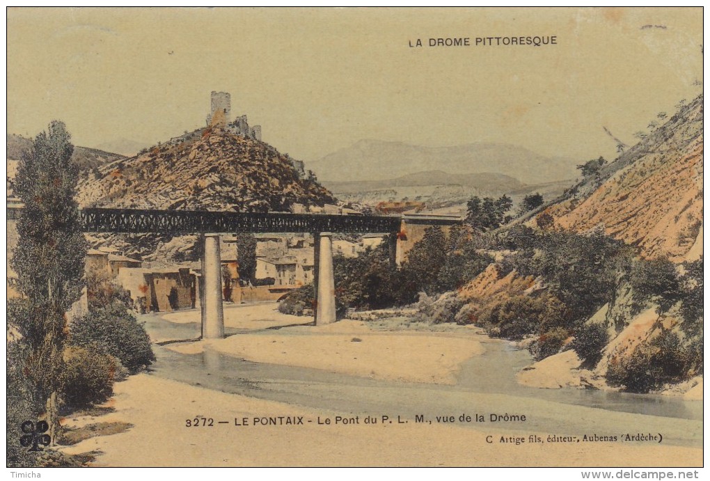 (42)  LE PONTAIX - Le Pont Du P.L.M, Vue De La Drôme (Carte Glacée) - Autres & Non Classés