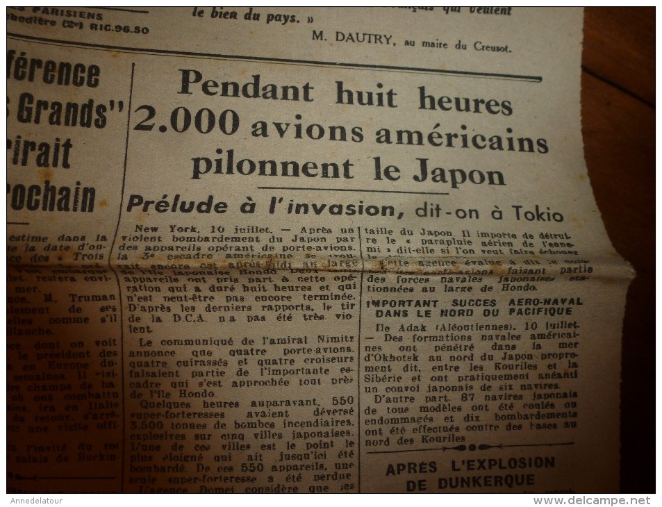 11 Juillet  1945 L'UNION :Pendant 8 Heures 200 Avions Américains Bombardent Le Japon; Distribution Beurre Et P D Terre - Autres & Non Classés