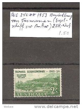 AusMi.Nr.240** 1953, Besiedlung Von Tasmanien (Segelsciff Vor Anker) 2 Sh.-Wert - Neufs