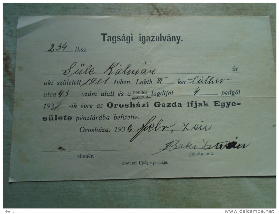 D142151 Hungary  Orosháza  Orosházi  Gazda Ifjak  Egyesülete - Membership  Fee  Paid  Receipt 1932 - Sin Clasificación