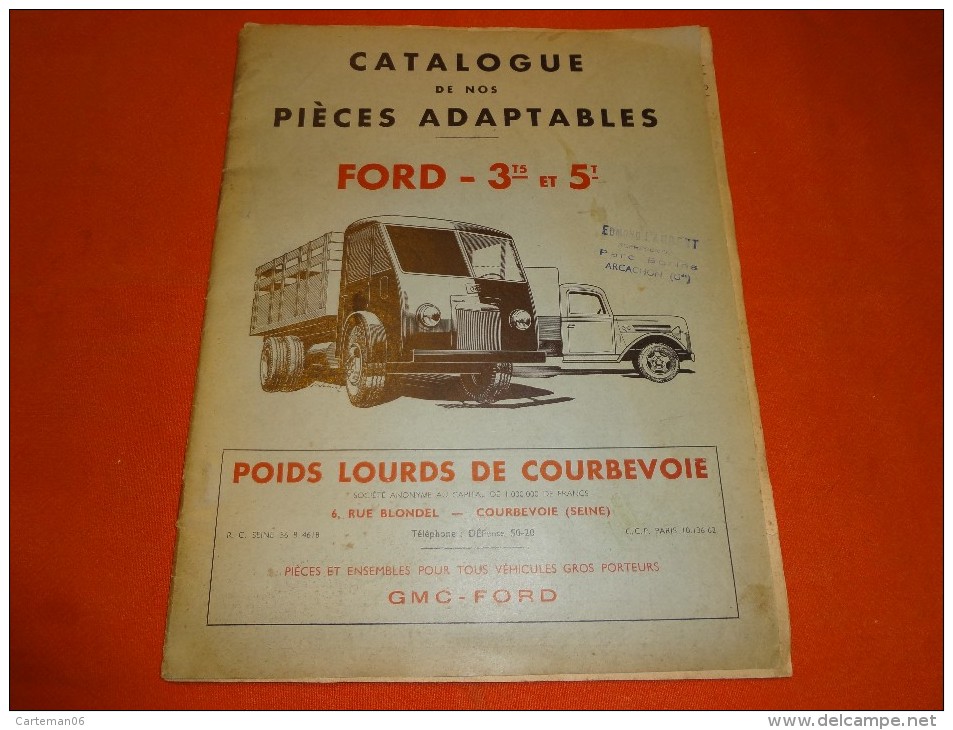 Catalogue Pièces Adaptables Ford - 3T5 Et 5T - Poids Lourds De Courbevoie - Edmond Laurent à Arcachon - Trucks