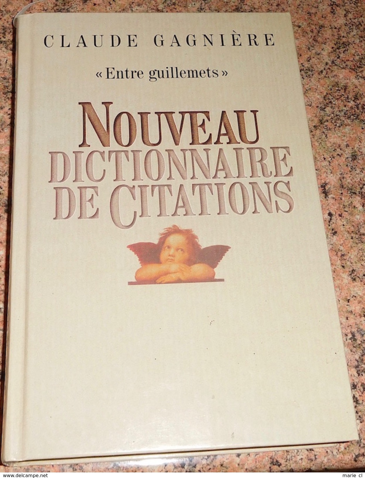 Entre Guillemets. Nouveau Dictionnaire De Citations - Diccionarios