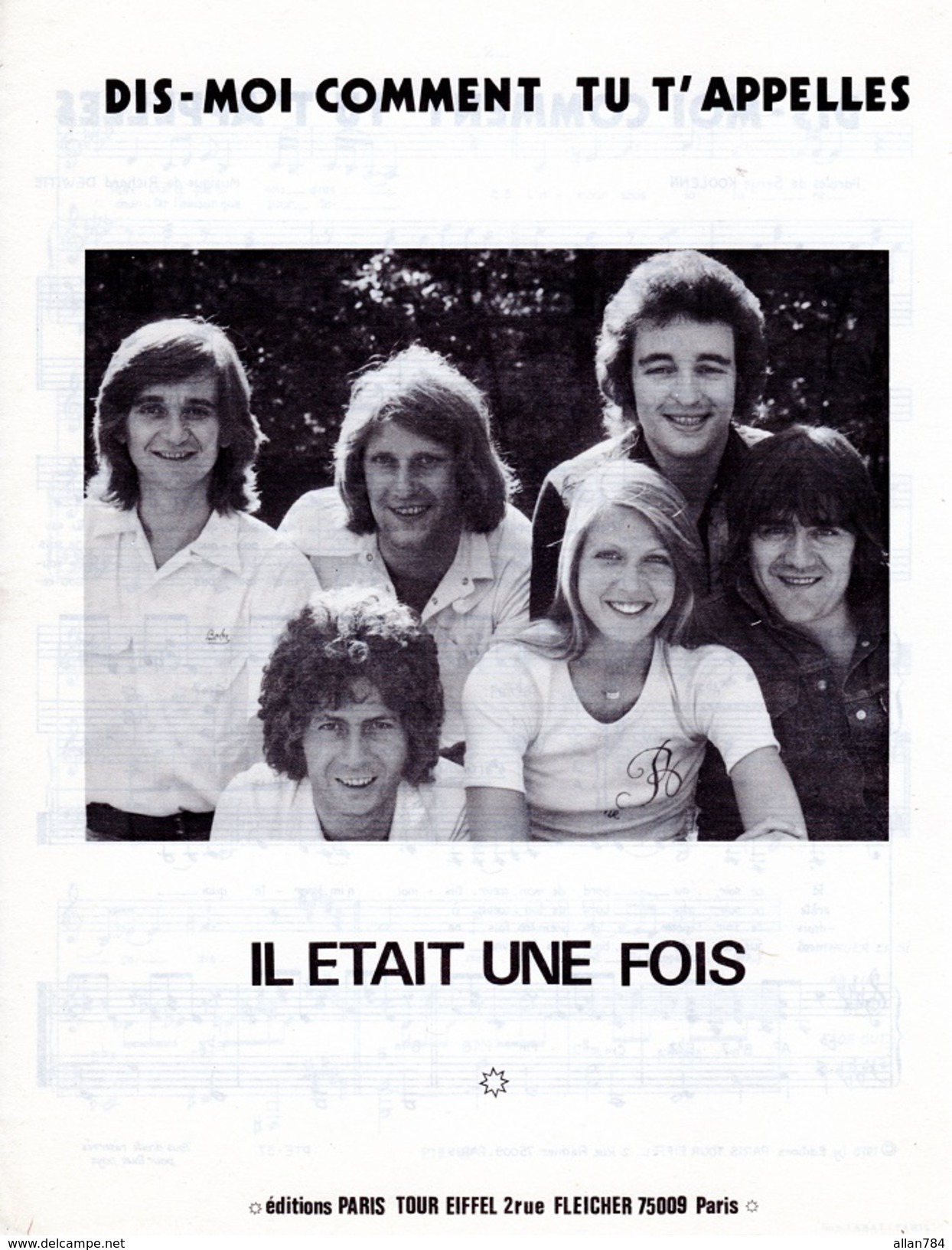 1975-PARTITION "DIS MOI COMMENT TU T'APPELLES" PAR GROUPE "IL ETAIT UNE FOIS" - EXC ETAT - - Otros & Sin Clasificación