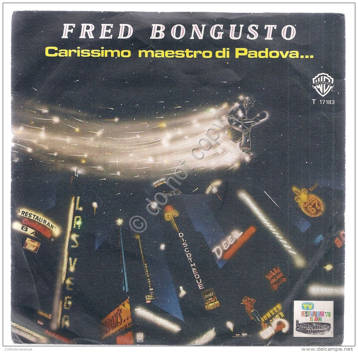 Disco 7" 45 Giri - Fred Bongusto - Bruttissima, Bellissima - WEA 1978 - VG - Altri & Non Classificati