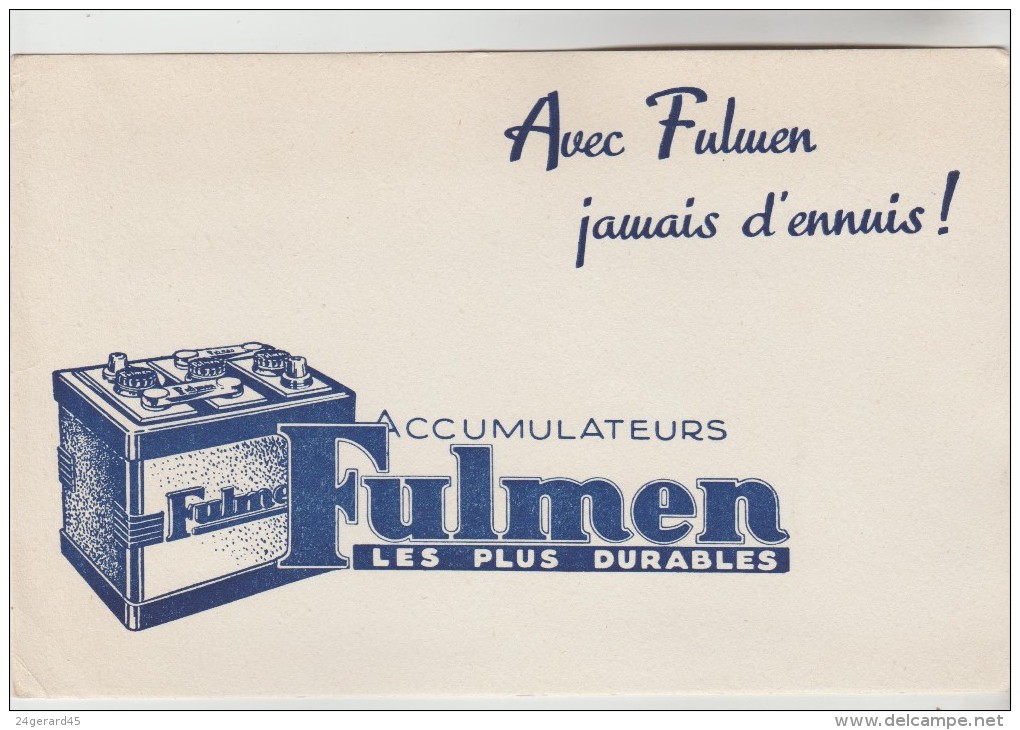 BUVARD PUBLICITAIRE AUTOMOBILE BATTERIE - Accumulateurs FULMEN Les Plus Durables Avec Fulmen Jamais D'ennuis! - Automobile