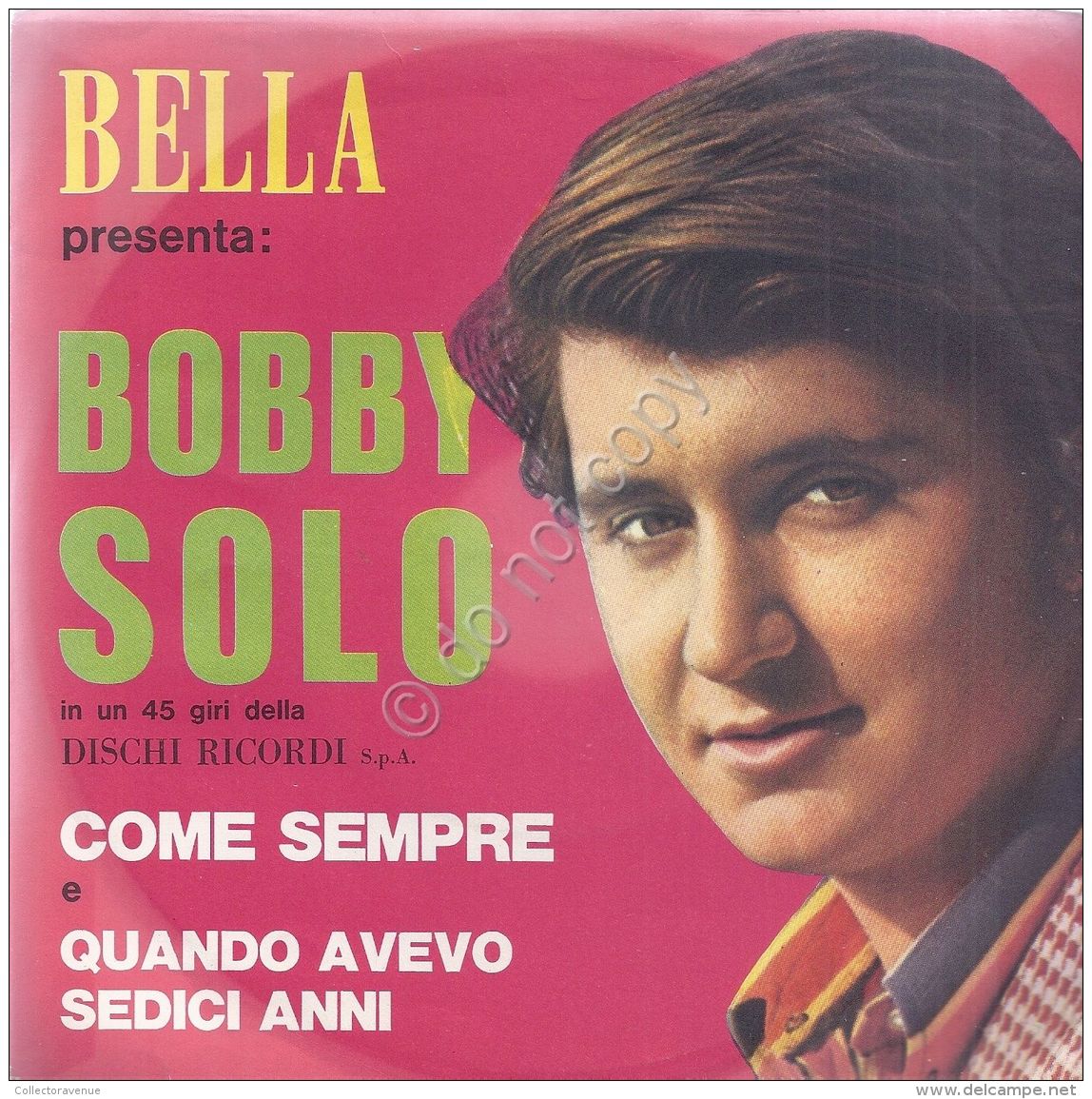 Bobby Solo - Come Sempre - Quando Avevo Sedici Anni - Altri & Non Classificati