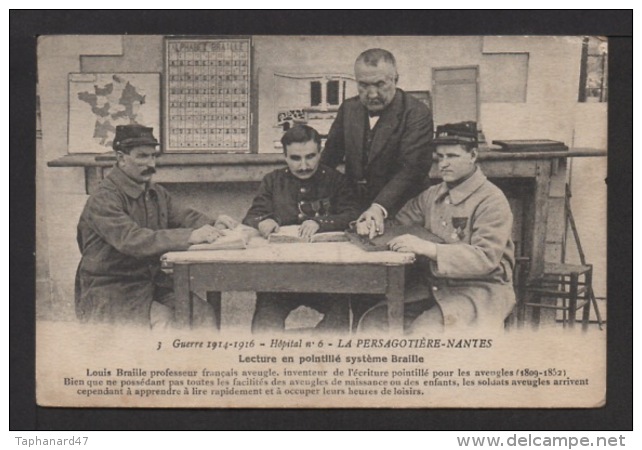 CPA. LA PERSAGOTIÈRE-NANTE.Hôpital N°6.Lecture En Pointillé Systhème BRAILLE.Soldats Aveugles. Voir La Suite >>> - Guerre 1914-18