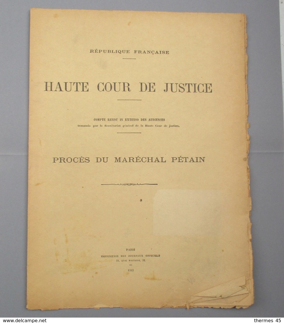 PETAIN / PROCES / COMPTE RENDU IN EXTENSO DES AUDIENCES / 1945 - Documents Historiques