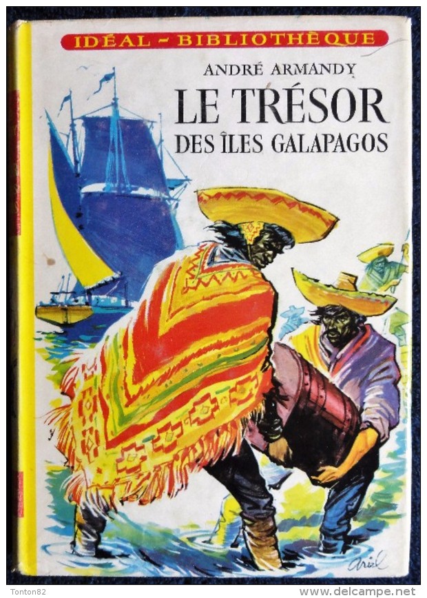 André Armandy - Le Trésor Des Îles Galapagos - Idéal Bibliothèque N° 193 - ( 1960 ) . - Ideal Bibliotheque