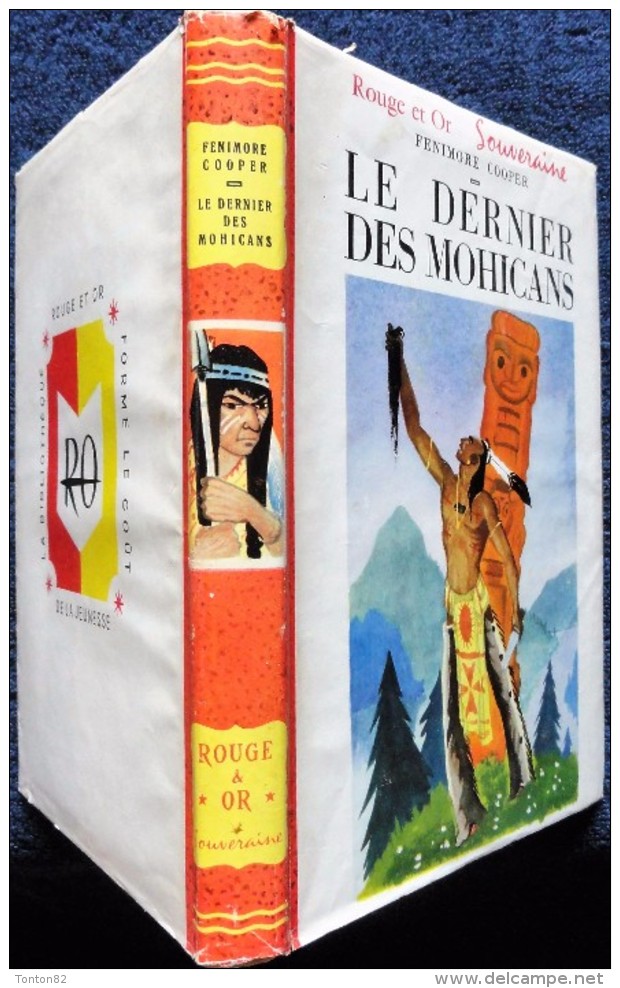 Fenimore Cooper - Le Dernier Des Mohicans  - Bibliothèque Rouge Et Or Souveraine - ( 1954 ) . - Bibliotheque Rouge Et Or