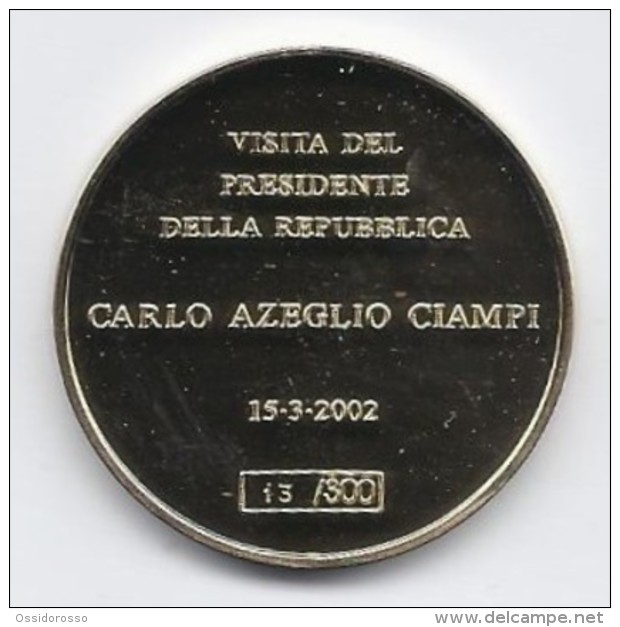 ZONDERWATHER - BLOCK -  Medaglia Commemorativa -Visita Del Presidente Della Repubblica CARLO AZELIO CIAMPI - 15-3-2002 - Altri & Non Classificati