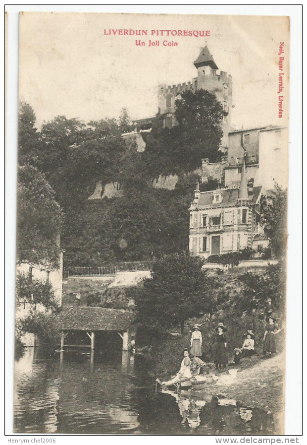 54 - Liverdun Pittoresque Un Joli Coin Laveuses Au Bord De L'eau Ed Noel Bazar  Lorrain , 1918 Nancy - Liverdun