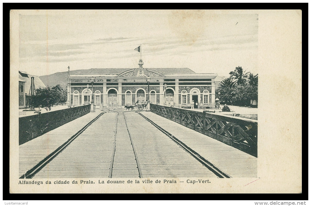 SANTIAGO - PRAIA -Alfandega Da Cidade Da Praia  Carte Postale - Cape Verde