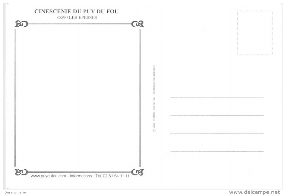 85 - LES EPESSES - Cinescenie Du PUY Du FOU - Autres & Non Classés