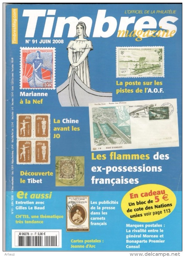 TIMBRES Magazine N°91 – 06/2008. L'officiel De La Philatélie - Français (àpd. 1941)