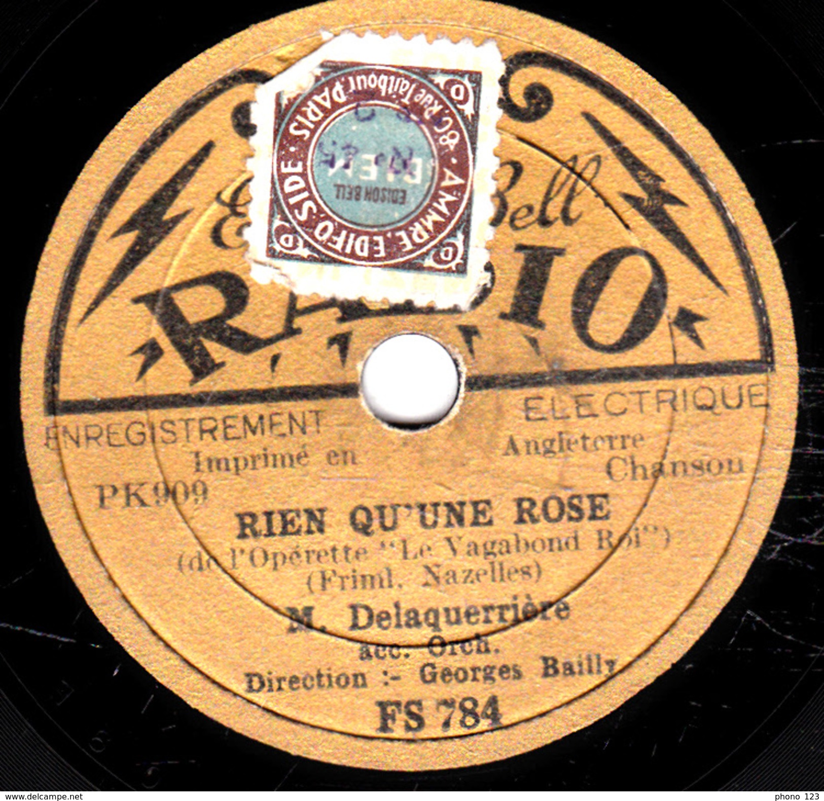 78 T. -  20 Cm - état Tb - Delaquerière - RIEN QU'UNE ROSE - CHANT DES VAGABONS - 78 T - Disques Pour Gramophone