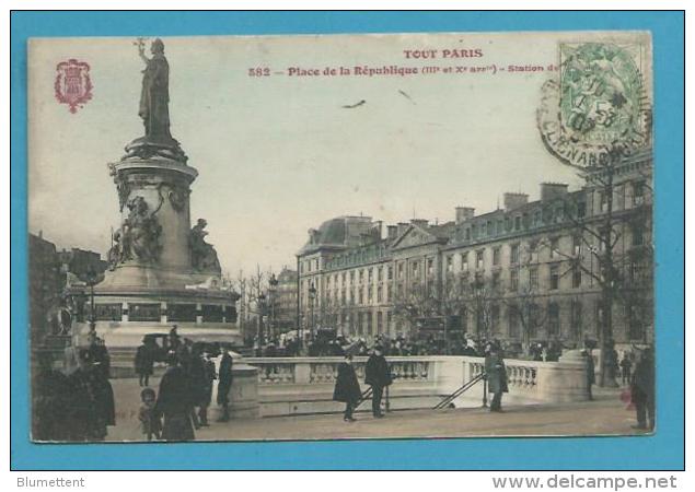 CPA 582 TOUT PARIS Edition FLEURY - Place De La République (IIIème Et Xème) - Paris (03)