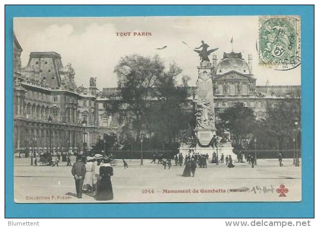 CPA 1044 TOUT PARIS Edition FLEURY - Monument De Gambetta (Ier)) - Distrito: 01