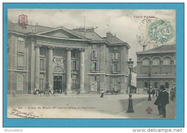 CPA 161 TOUT PARIS Edition FLEURY - Ecole De Droit Prise Du Panthéon (Vème) - Distrito: 05