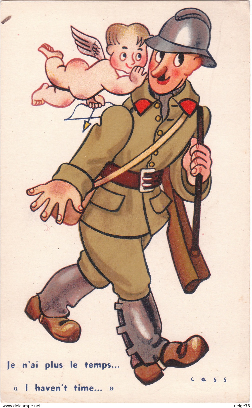 Carte Postale Ancienne Illustrée - Par Cass - Militaire - Humour - Ange - Je N'ai Plus Le Temps - Cass