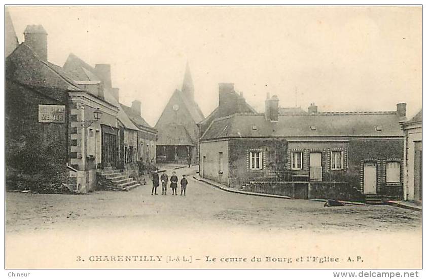 CHARENTILLY LE CENTRE DU BOURG ET EGLISE - Otros & Sin Clasificación