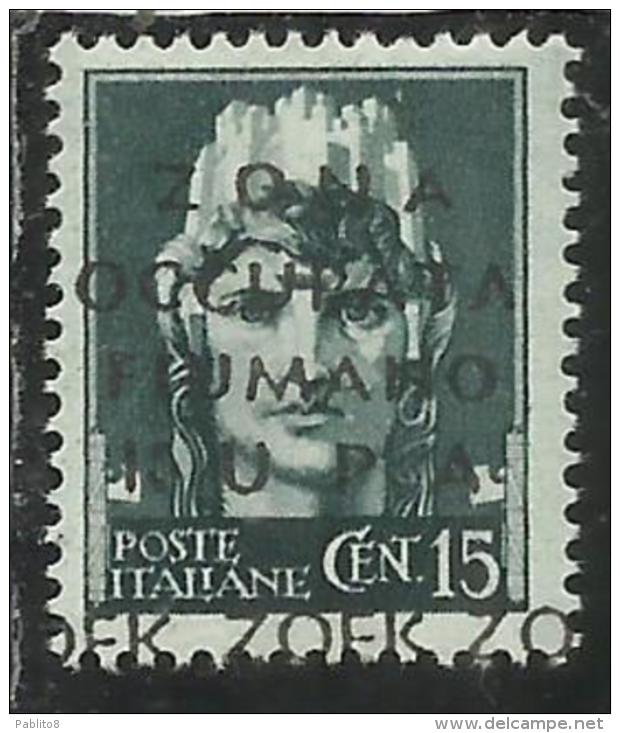 ZONA FIUMANO KUPA 1941 SOPRASTAMPATO D´ITALIA ITALY OVERPRINTED CENT. 15 MNH FIRMATO SIGNED - Fiume & Kupa