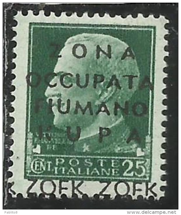 ZONA FIUMANO KUPA 1941 SOPRASTAMPATO D´ITALIA ITALY OVERPRINTED CENT. 25 MNH FIRMATO SIGNED - Fiume & Kupa