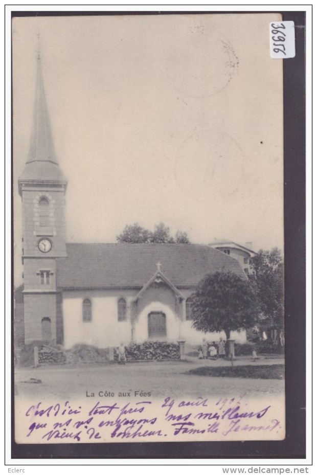 LA CÔTE AUX FEES - LE TEMPLE - TB - La Côte-aux-Fées