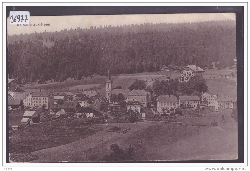 LA CÔTE AUX FEES  - TB - La Côte-aux-Fées