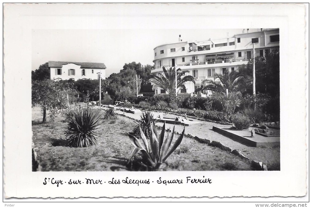 SAINT CYR SUR MER - LES LECQUES - Square Ferrier - Saint-Cyr-sur-Mer