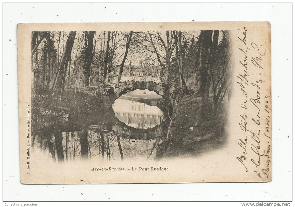 Cp , 52 , ARC EN BARROIS , Le Pont Rustique , Dos Simple , Voyagée 1902 - Arc En Barrois