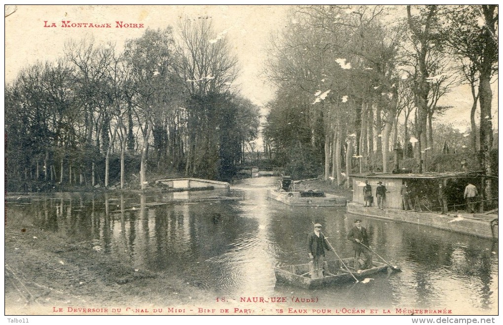 Naurouze - Deversoir Du Canal Du Midi - Bief De Partage Des Eaux Pour Océan Et Mediterranée - Autres & Non Classés