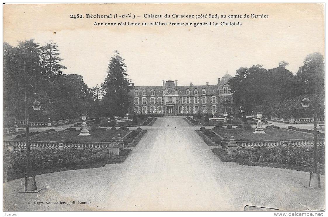 35 - BECHEREL - Château Du Caradeuc (côté Sud), Au Comte De Kernier - Ancienne Résidence Du Célèbre Procureur Général - Bécherel