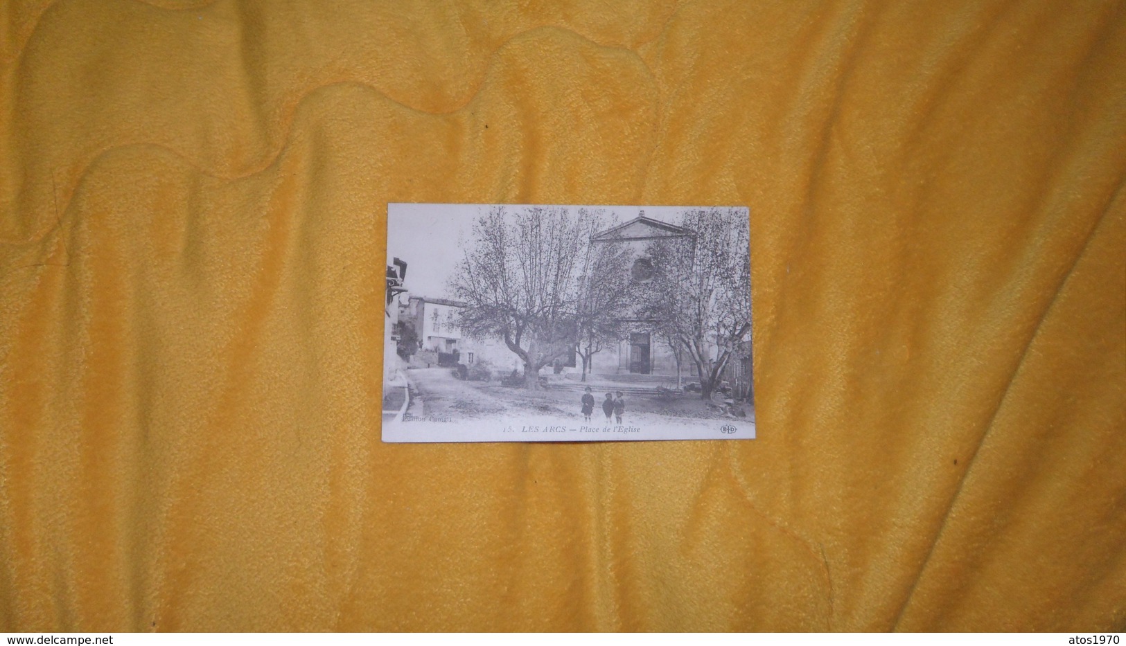 CARTE POSTALE ANCIENNE CIRCULEE DE 1920. / LES ARCS.- PLACE DE L'EGLISE. - Les Arcs