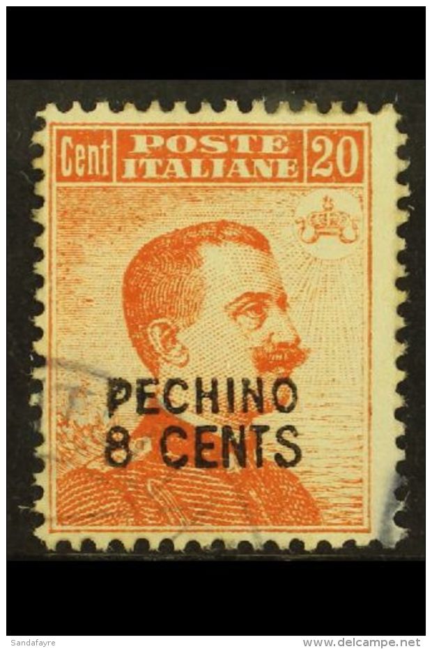 OFFICES IN CHINA - PEKING 1917 8c On 20c Orange With Local Surcharge, Sassone 5, Fine Used, Signed Enzo Diena.... - Other & Unclassified