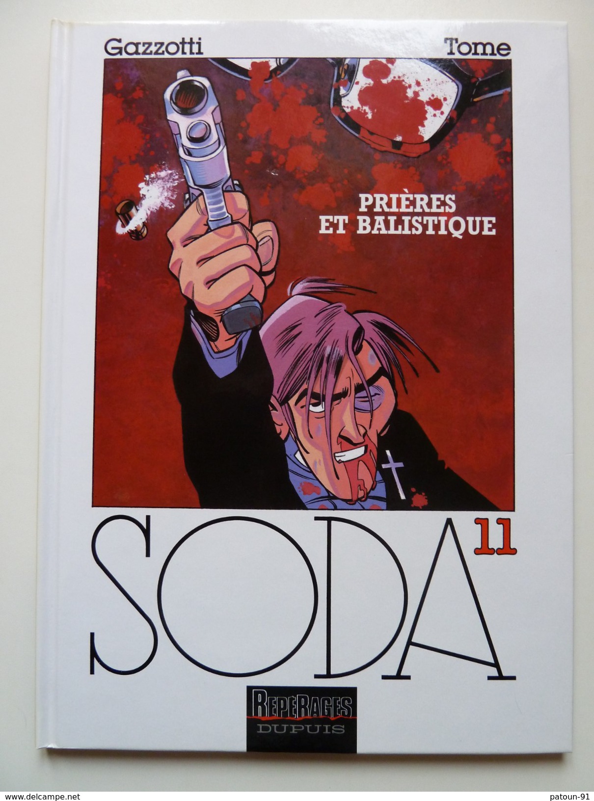 Soda, Prières Et Balistique En EO En TTBE - Soda