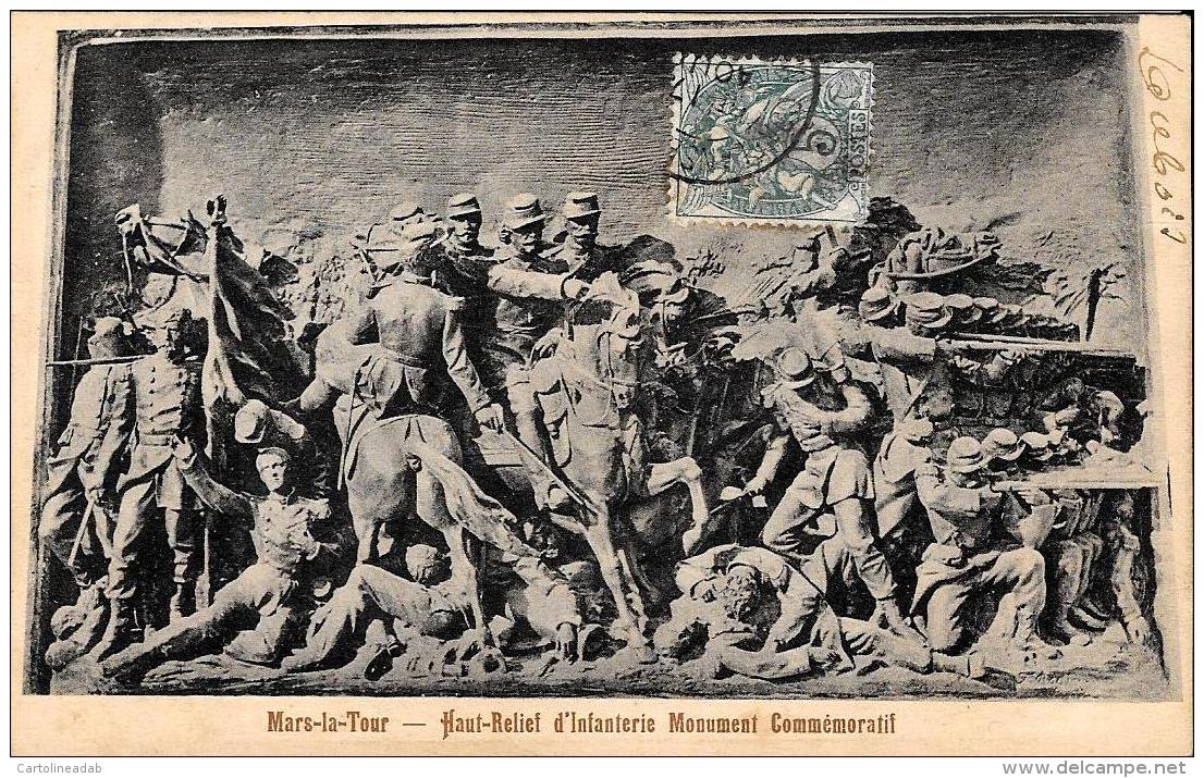 [DC3609] CPA - FRANCIA - MARS LA TOUR HAUT RELIEF D'INFANTERIE MONUMENT COMMEMORATIF - Viaggiata 1904 - Old Postcard - Other & Unclassified