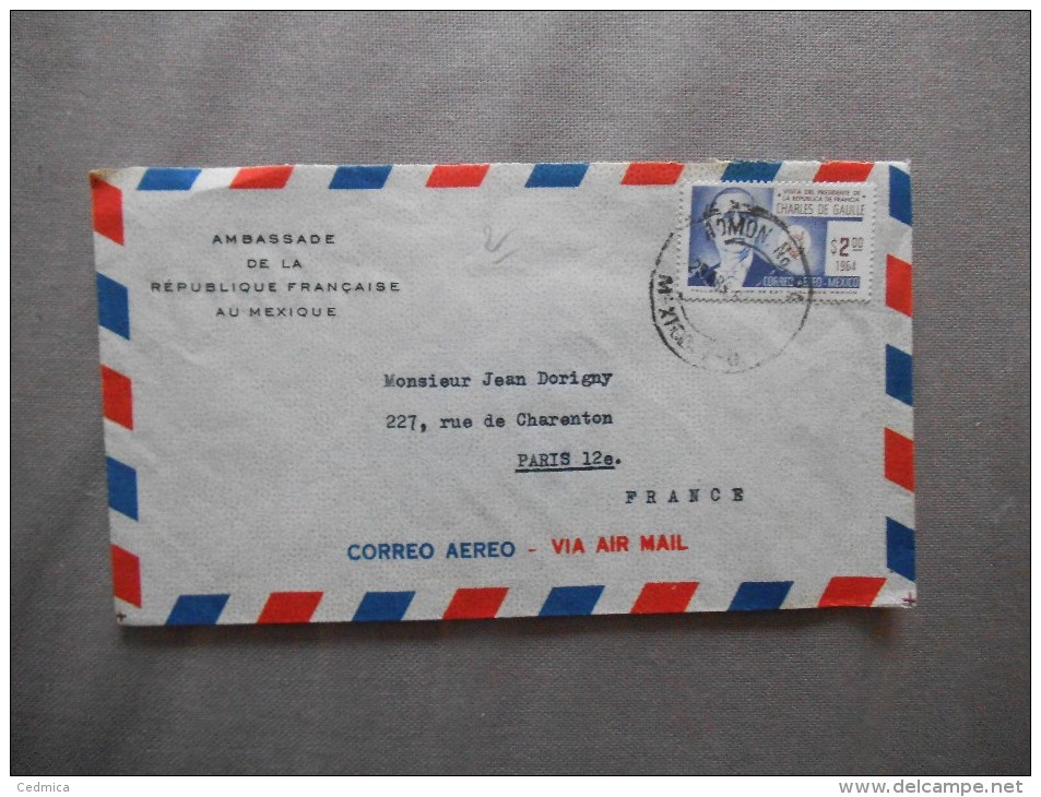 CORREO AERO AMBASSADE DE LA REPUBLIQUE FRANCAISE AU MEXIQUE VISITA DEL PRESIDENTE CHARLES DE GAULLE 1964 - Messico