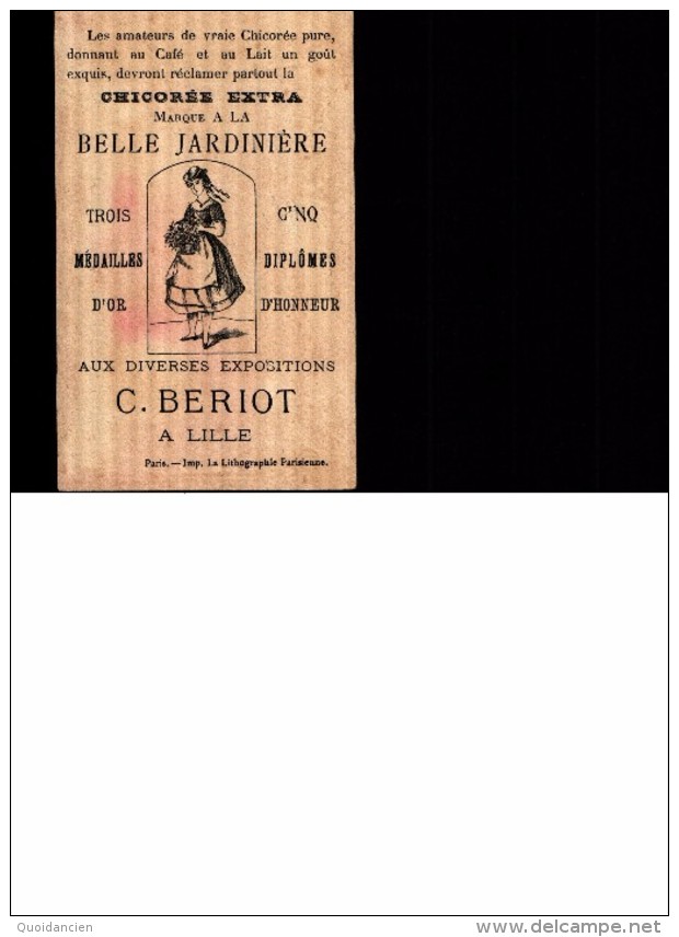 Chromo La Belle Jardinière - Chicorée Extra - Roi De Coeur Charles - Personne Libérale  Amie Fidèle - C. BERIOT à LILLE - Tea & Coffee Manufacturers