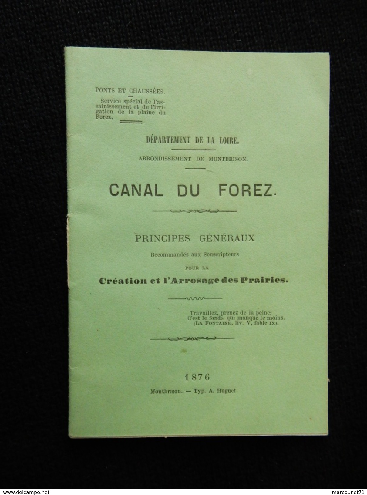 42 RARE LIVRET CANAL D'ARROSAGE DE LA PLAINE DU FOREZ SOCIETE D'AGRICULTURE DE MONTBRISON DEPARTEMENT DE LA LOIRE 1876 - Manuscrits