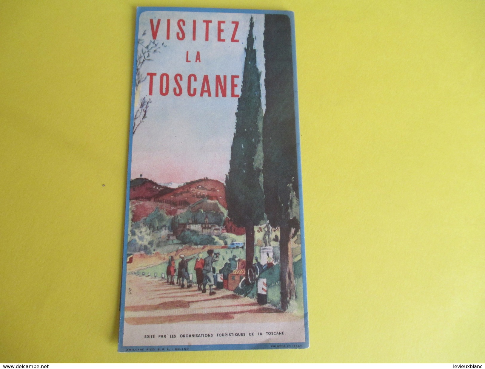 Tourisme/Italie/"Visitez Le TOSCANE"/Dépliant Carte Routiére/Avec 24 Références Touristiques à Visiter/vers 1950  PGC123 - Dépliants Touristiques