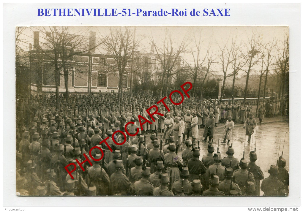 Parade-BETHENIVILLE-Roi De SAXE-König Von Sachsen-CARTE PHOTO Allemande-Guerre 14-18-1 WK-FRANCE-51-Feldpost- - Bétheniville