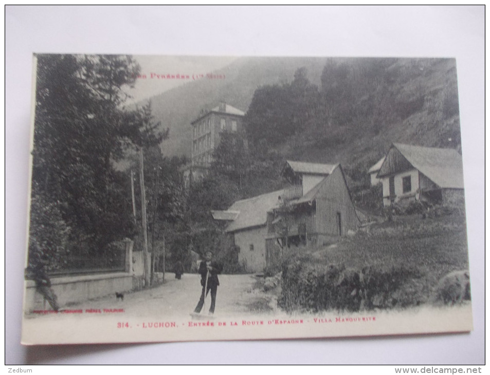 LUCHON (31) - Entrée De La Route D'espagne Villa Marguerite 314 - Luchon