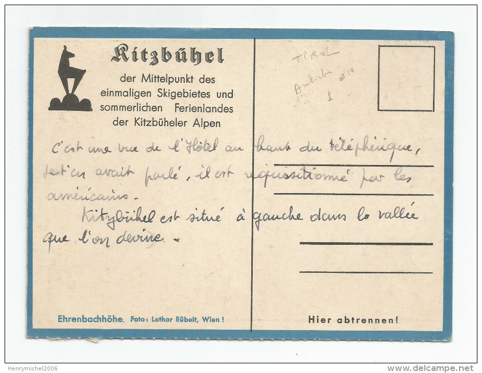 Autriche - Tyrol Kitzbuhel  Hotel Du Téléphérique Réquisitionné Par Les Américains 1945 Voir Scan - Kitzbühel